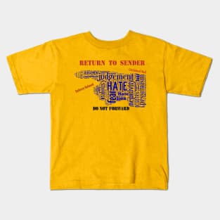 Hate:  Return To Sender Kids T-Shirt